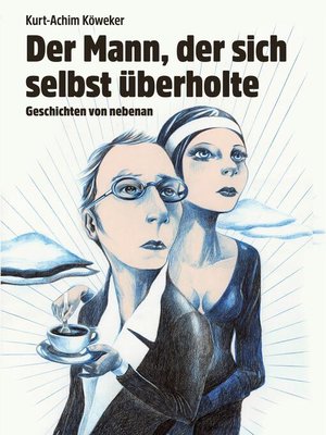 cover image of Der Mann, der sich selbst überholte